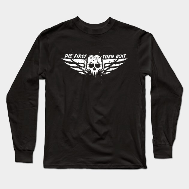 die first then quit army soldiers vintage flaying wings skull Long Sleeve T-Shirt by A Comic Wizard